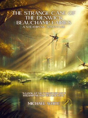cover image of The Strange Case of the Denwick Beauchamp Fairies